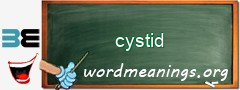 WordMeaning blackboard for cystid